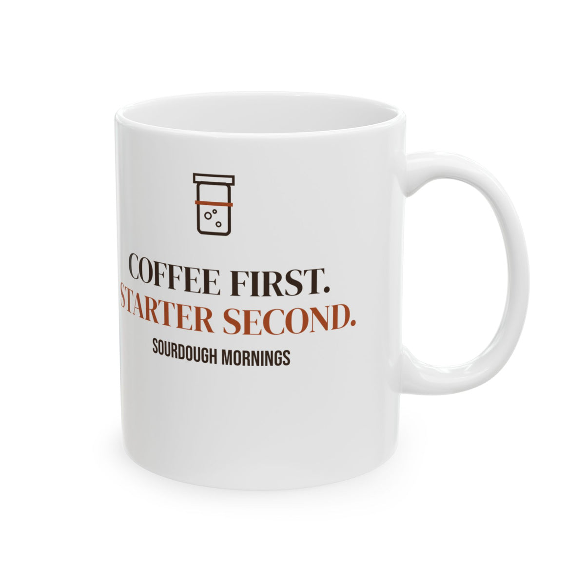 Coffee First Starter Second sourdough mug, product mockup 4